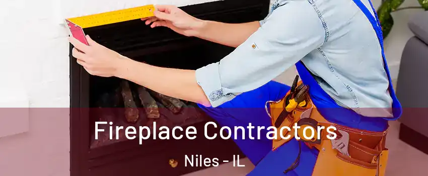  Fireplace Contractors Niles - IL