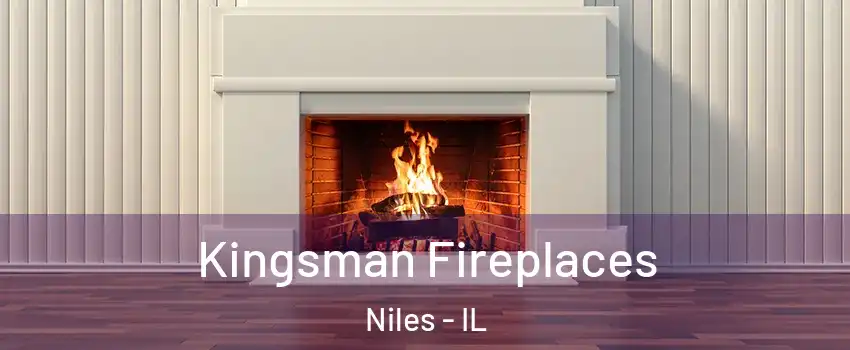  Kingsman Fireplaces Niles - IL
